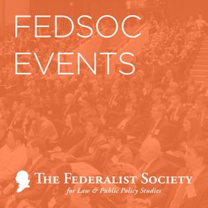 FedSoc Events by The Federalist Society
