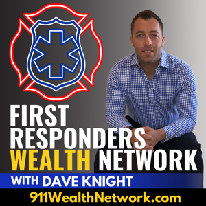 First Responders Wealth Network Real Estate Investing Podcast