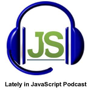 Lately in JavaScript podcast