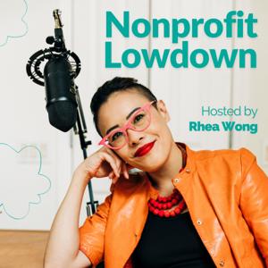 Nonprofit Lowdown by Rhea Wong