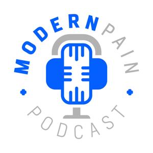 The Modern Pain Podcast by Modern Pain Care