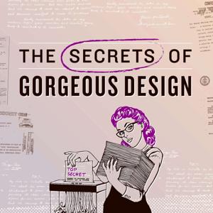 The Secrets of Gorgeous Design