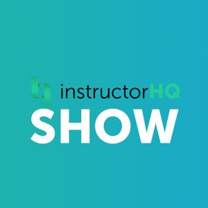 The instructorHQ Show - Create and Sell Online Courses