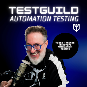 TestGuild Automation Podcast