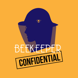 Beekeeper Confidential | Bees & Beekeeping by Mandy Shaw