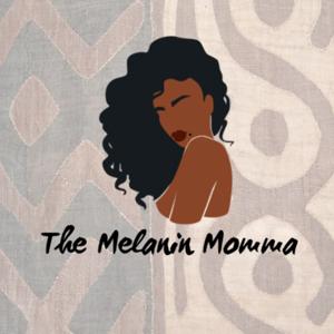 The Melanin Momma