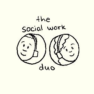 The Social Work Duo