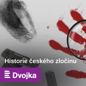 Historie českého zločinu by Český rozhlas
