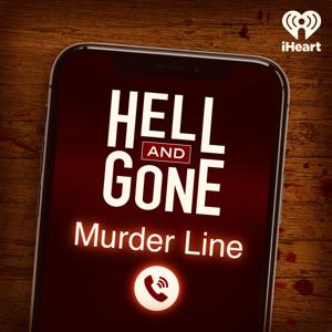 Hell and Gone by iHeartPodcasts