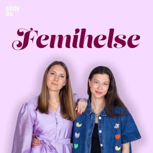 Femihelse by BADE OG og Bauer Media
