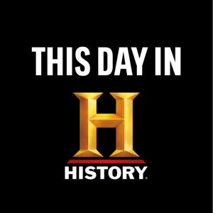 This Day in History by The HISTORY Channel