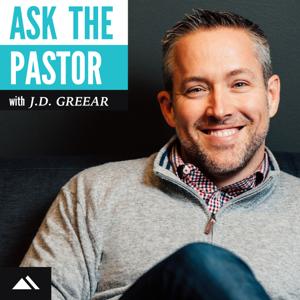 Ask the Pastor with J.D. Greear by J.D. Greear
