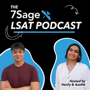 The 7Sage LSAT Podcast by The 7Sage LSAT Podcast