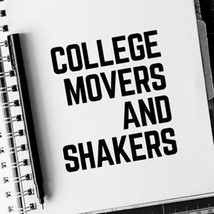 College Movers and Shakers