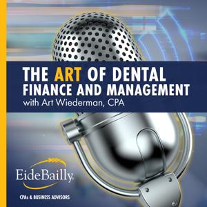 Art of Dental Finance and Management by Art Wiederman
