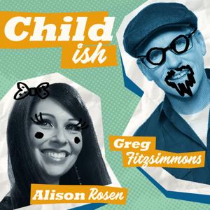 Childish by Greg Fitzsimmons, Alison Rosen