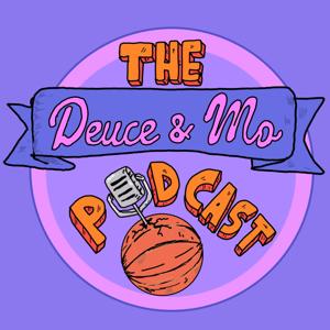 Deuce & Mo: A Sacramento Kings & NBA podcast by Deuce & Mo