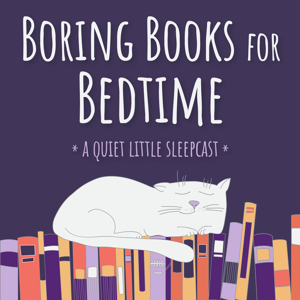Boring Books for Bedtime Readings to Help You Sleep by Sharon Handy