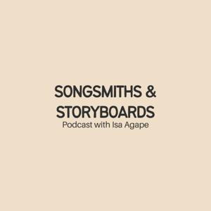 Songsmiths & Storyboards with Isa Agape