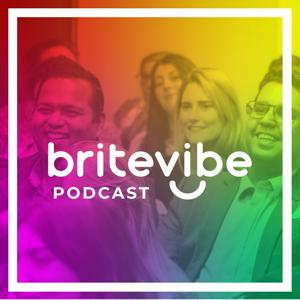 BriteVibe Podcast: Live Brite, Live Bold, and Share BriteVibes