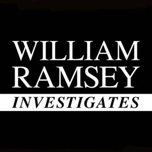 William Ramsey Investigates by William Ramsey Investigates