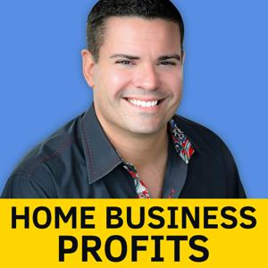 Home Business Profits with Ray Higdon by Best-Selling Author, Network Marketing and MLM Coach Ray Higdon