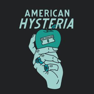 American Hysteria by Chelsey Weber-Smith
