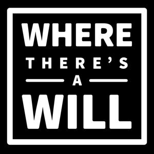 Where There’s A Will