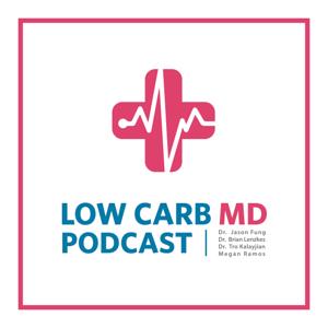 Low Carb MD Podcast by Dr. Brian Lenzkes & Dr. Tro