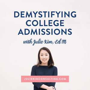 Demystifying College Admissions by Julie Kim