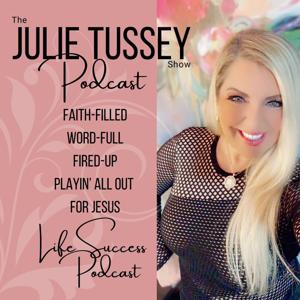 The Julie Tussey Show by The Julie Tussey Show Podcast