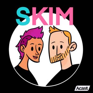 SKIM: The Scott and Kim Show by Scott Johnson