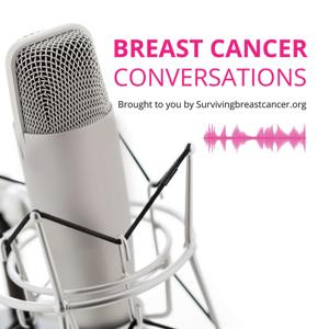 Breast Cancer Conversations by SurvivingBreastCancer.org