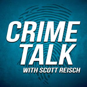 Crime Talk with Scott Reisch by R. Scott Reisch