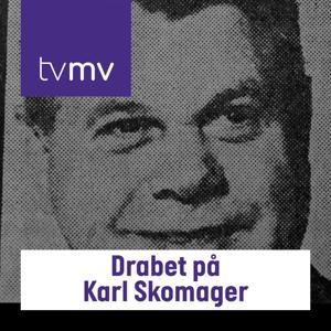 Drabet på Karl Skomager