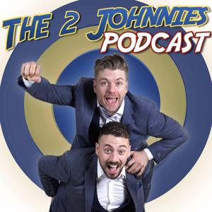 The 2 Johnnies Podcast by The 2 Johnnies Podcast