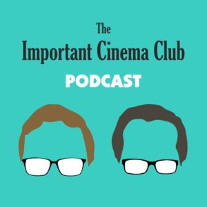The Important Cinema Club by Justin Decloux and Will Sloan
