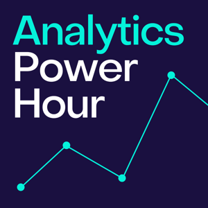 The Analytics Power Hour by Michael Helbling, Moe Kiss, Tim Wilson, Val Kroll, and Julie Hoyer