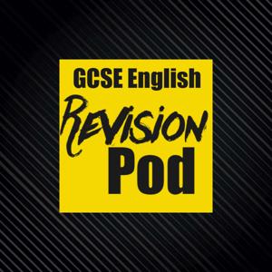 GCSE English RevisionPod by Mr Forster, Mr Gallie