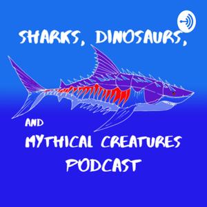 Sharks, Dinosaurs and Mythical Creatures by Tobias Rex