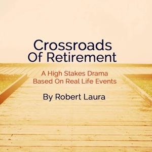 Crossroads of Retirement podcast