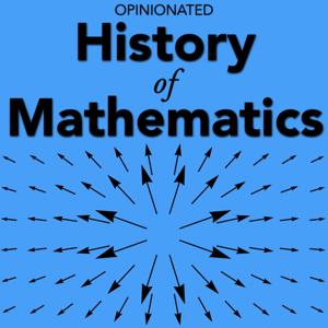 Opinionated History of Mathematics by Intellectual Mathematics