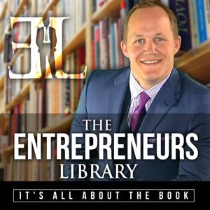 The Entrepreneurs Library with Wade Danielson