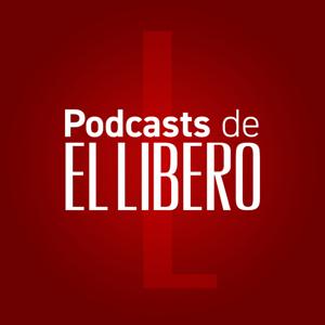 Podcast de El Líbero by El Líbero