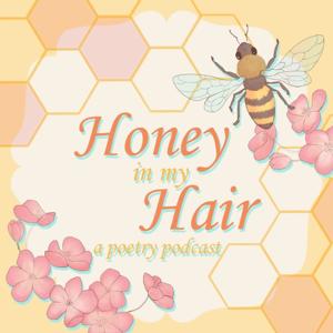 Honey In My Hair