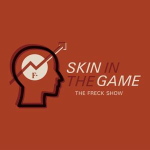 Skin In The Game: The Freck Show