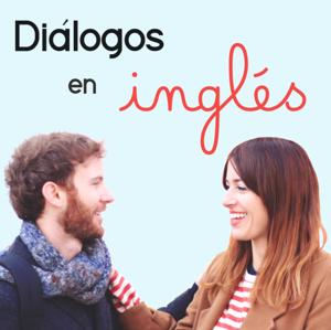 Diálogos en Inglés by Amigos Ingleses