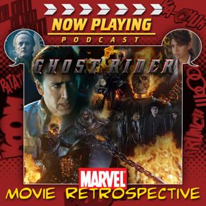 Now Playing Presents:  The Ghost Rider Movie Retrospective Series by Venganza Media, Inc.