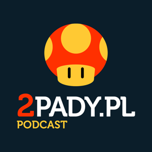 Podcast 2pady.pl by www.2pady.pl