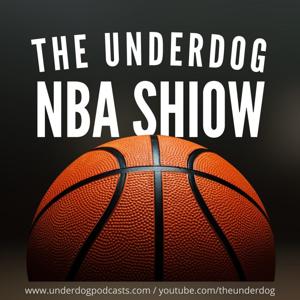 The Underdog Sports NBA Show by Underdog Sports